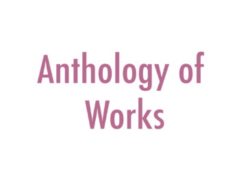 Anthology of Works